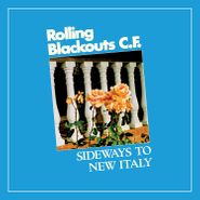 Rolling Blackouts Coastal Fever, Sideways To New Italy (CD)