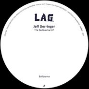 Jeff Derringer, The Ballorama E.P. (12")