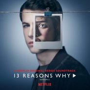 Various Artists, 13 Reasons Why: Season 2 [OST] [White Vinyl] (LP)