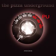 The Pizza Underground, PU Demo [Record Store Day] (7")