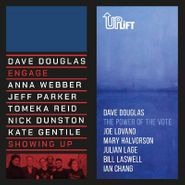 Dave Douglas, Showing Up / The Power Of The Vote [Record Store Day] (7")