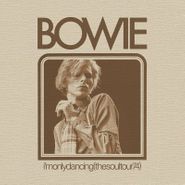 David Bowie, I'm Only Dancing (Soul Tour 74) [Record Store Day] (CD)