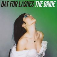 Bat For Lashes, The Bride [180 Gram Vinyl]  (LP)