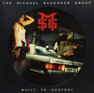 The Michael Schenker Group, Built To Destroy [Picture Disc] (LP)