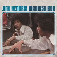 Jimi Hendrix, Mannish Boy / Trash Man [Record Store Day] (7")