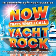 Various Artists, NOW That's What I Call Yacht Rock [Blue & White Swirl Vinyl] (LP)
