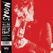 Spoon, All The Weird Kids Up Front (Mas Rolas Chidas) [Record Store Day] (LP)