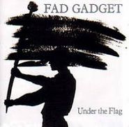 Fad Gadget, Under The Flag (CD)