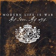 Modern Life Is War, My Love. My Way [Red Vinyl] (LP)
