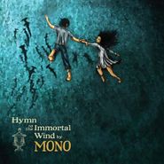 Mono, Hymn To The Immortal Wind [Green Marbled/Coke Bottle Blue Vinyl] (LP)