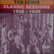 Ted Lewis, Classic Sessions (1928-1929) (CD)