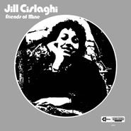 Jill Cislaghi, Friends Of Mine (LP)