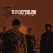 Third Eye Blind, A Collection: The Best Of Third Eye Blind (CD)