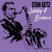 Stan Getz, Lullaby Of Birdland (LP)