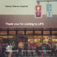 Kenny Warren, Thank You For Coming To Life (CD)