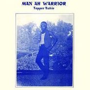 Tapper Zukie, Man Ah Warrior [Import] (CD)