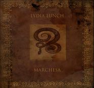 Lydia Lunch, Marchesa (CD)