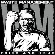 Waste Management, Tried And True (LP)