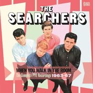 The Searchers, When You Walk In The Room: The Complete Pye Recordings 1963-67 [Box Set] (CD)
