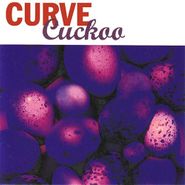 Curve, Cuckoo [Expanded Edition] (CD)