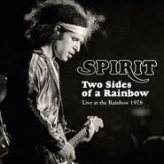 Spirit, Two Sides Of A Rainbow: Live At The Rainbow 1978 (CD)