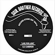 G.C. Cameron, Live For Love/Love Just Ain't No Fun [Record Store Day] (7")