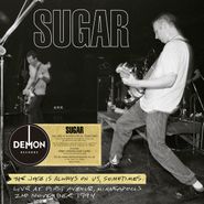 Sugar, The Joke Is Always On Us, Sometimes (LP)