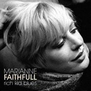 Marianne Faithfull, Rich Kid Blues [Record Store Day] (LP)