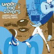 Matthew Sweet, Under The Covers Vol. 1 [180 Gram Silver Vinyl] (LP)