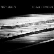 Poppy Ackroyd, Resolve Reimagined (LP)