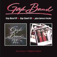 The Gap Band, Gap Band VI / Gap Band VII [Expanded Editions] (CD)