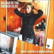 Isobel Campbell, Ballad  Of The Broken Seas (CD)