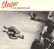 Sleeper, The Modern Age (CD)