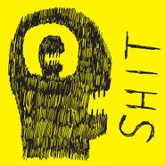 S.H.I.T., I (7")