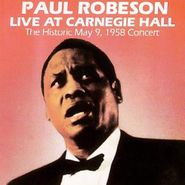 Paul Robeson, At Carnegie Hall [180 Gram Vinyl] (LP)