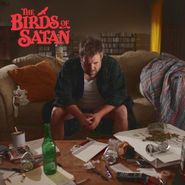 The Birds Of Satan, The Birds Of Satan (LP)