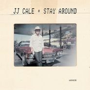 J.J. Cale, Stay Around [Record Store Day] (7")