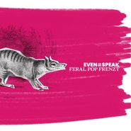 Even As We Speak, Feral Pop Frenzy [25th Anniversary Edition] (CD)