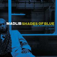 Madlib, Shades Of Blue [180 Gram Vinyl] (LP)