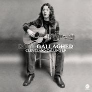 Rory Gallagher, Cleveland Calling LP [Record Store Day] (LP)