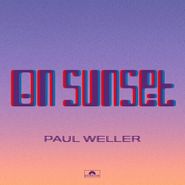 Paul Weller, On Sunset (LP)