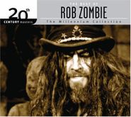Rob Zombie, 20th Century Masters: The Millennium Collection (CD)