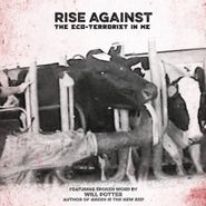 Rise Against, The Eco-Terrorist In Me [Record Store Day] (7")
