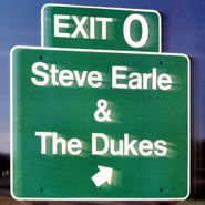 Steve Earle & The Dukes, Exit 0 (LP)