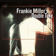 Frankie Miller, Frankie Miller's Double Take [180 Gram Vinyl] (LP)