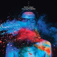 Steven Wilson, How Big The Space [Record Store Day Blue Vinyl] (12")