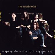 The Cranberries, Everybody Else Is Doing It, So Why Can't We? [25th Anniversary Deluxe Edition] (CD)