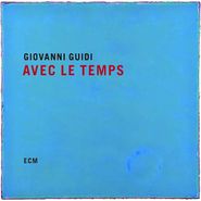 Giovanni Guidi, Avec Le Temps (CD)