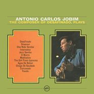 Antonio Carlos Jobim, The Composer Of Desafinado, Plays (LP)