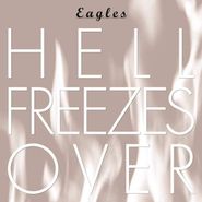 Eagles, Hell Freezes Over [25th Anniversary Edition] (CD)